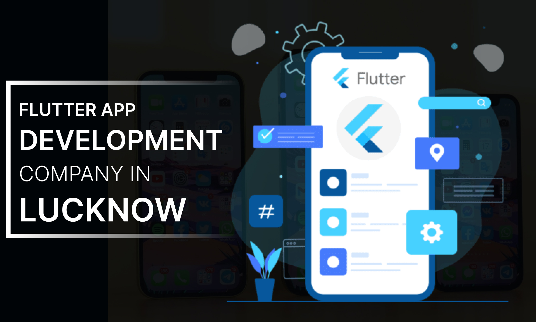 Best Flutter app development company in Lucknow