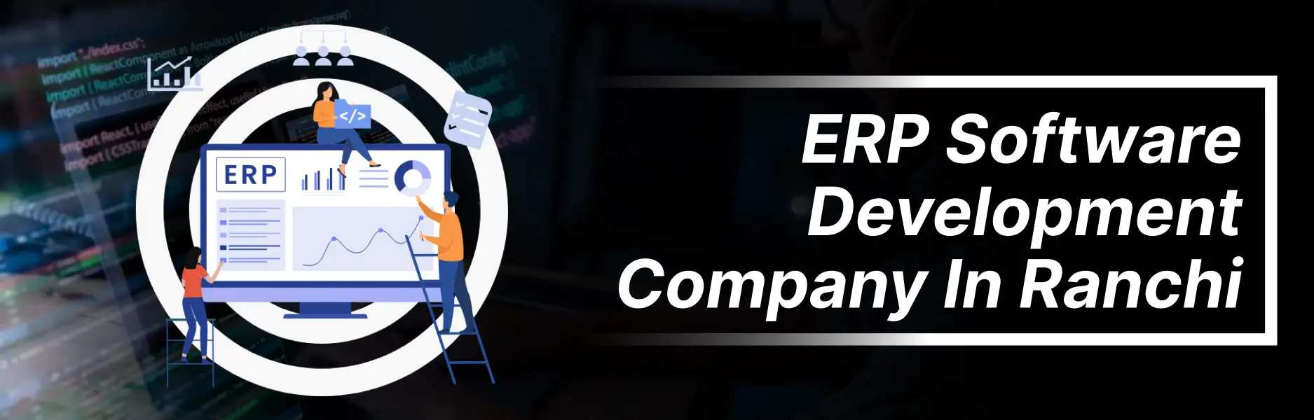 ERP software development company in Ranchi